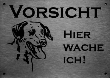 Edelstahl Dalmatiner VORSICHT Hier wache ich!